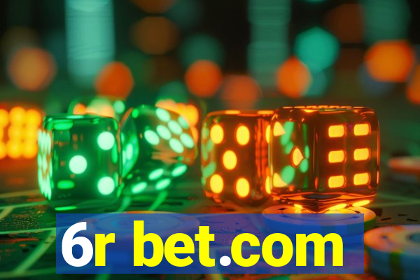 6r bet.com